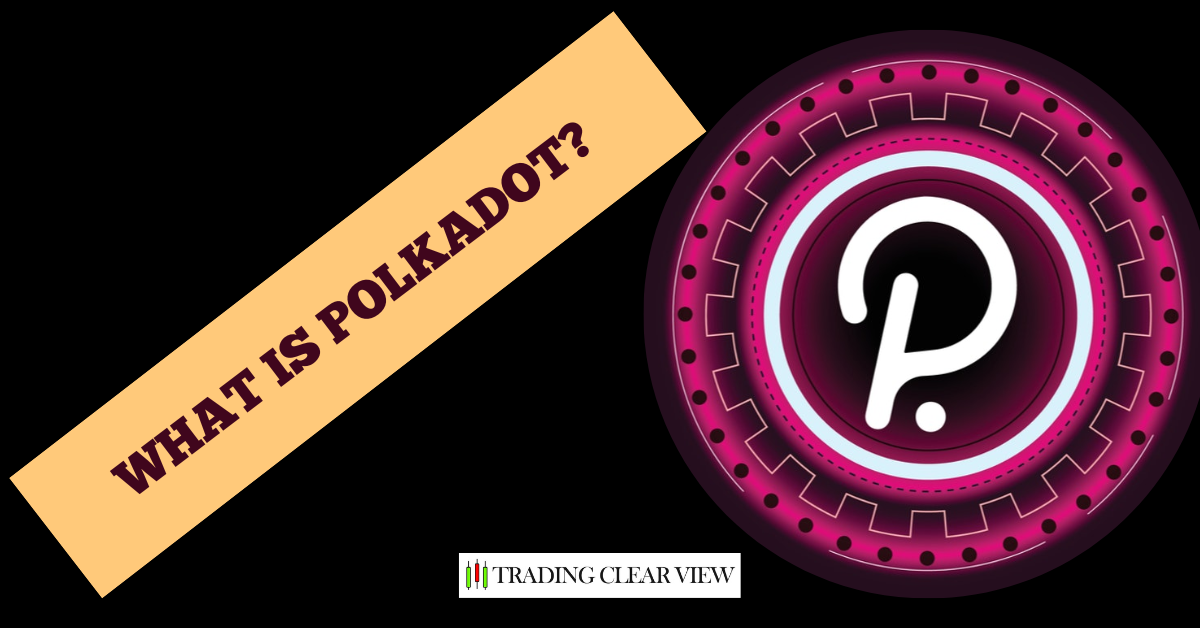 What is Polkadot?