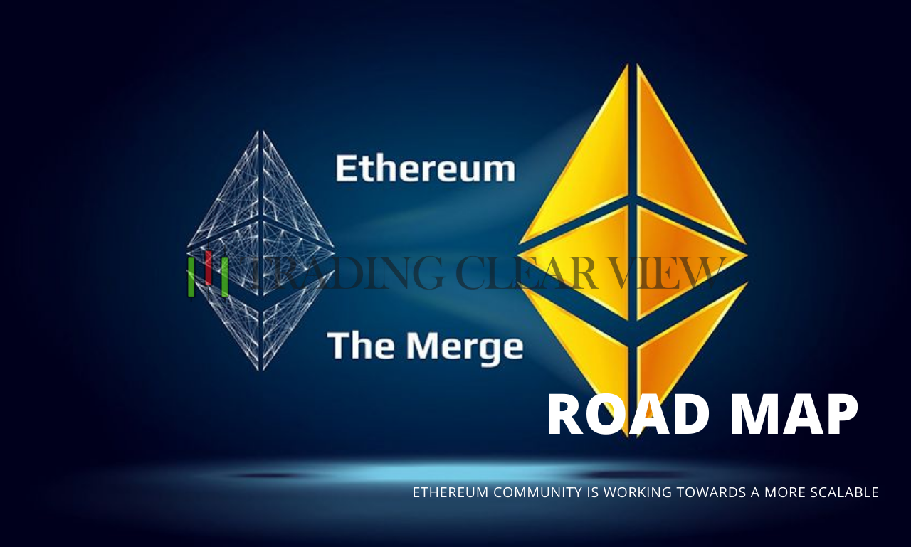 Ethereum Road Map