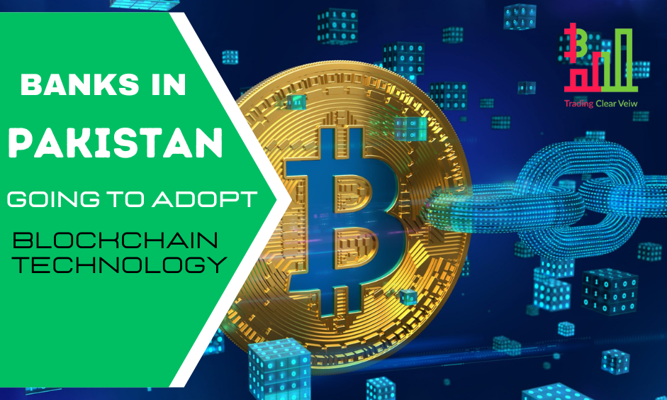 Banks in Pakistan have created a KYC platform based on blockchain technology