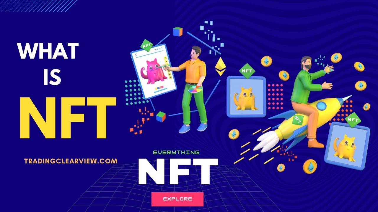 What is NFT? (Unique Digital Ownership)